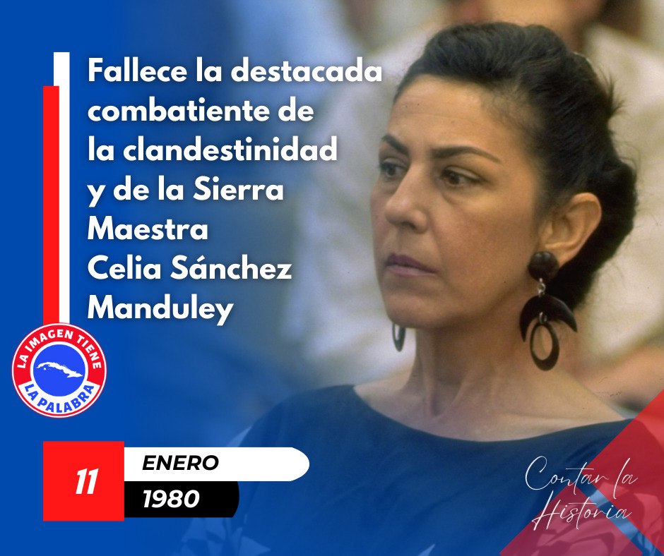 Los cubanos recuerdamos hoy a Celia Sánchez Manduley, figura clave en el proceso revolucionario de la isla, quien se caracterizó por su sencillez y gran vinculación con el pueblo. #CubaViveEnSuHistoria #SanctiSpíritusEnMarcha