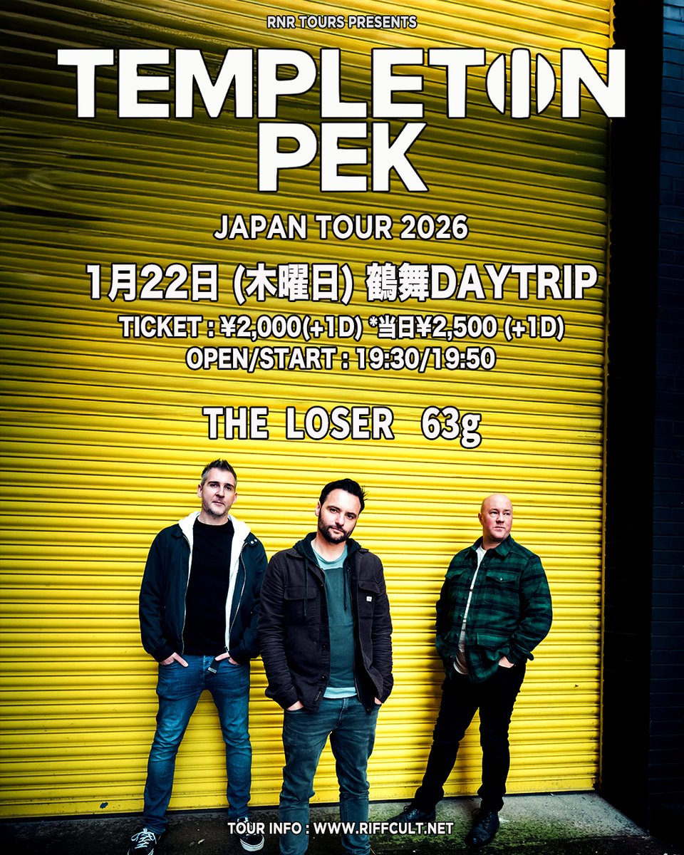 rnrtoursjp's tweet photo. 【Templeton Pek🇬🇧 Japan Tour】
🗓️1月22日 (木)
🏛️鶴舞DAYTRIP
🎫¥2,000 (+1D) / ¥3,000 (+1D)
⏰Open/Start : 19:30/19:50

出演
Templeton Pek
THE LOSER @THELOSERmake
63g @63g11
 
チケットご予約はこちら！
今年も名古屋、たくさん行きます！
https://t.co/6J78lcBkkE

#TempletonPek 
#来日 https://t.co/qg42Az3Yhz