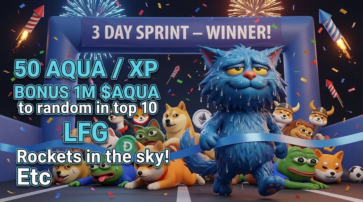 Final hours of the $AQUA 3Day Sprint!!! Make them count.
Check out the TG for extra 2M $AQUA AirDrop….(check pinned messages).

Buy $AQUA on <a href="/CetusProtocol/">Cetus🐳</a> or <a href="/suidexHQ/">SuiDex</a> 
CA: 0xab954d078dab0a6727ce58388931850be4bdb6f72703ea3cad3d6eb0c12a0283::aqua::AQUA