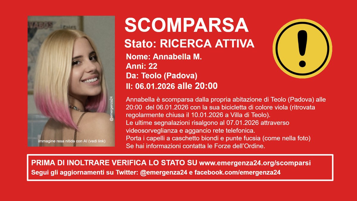 Emergenza24's tweet image. 🔴Se vedi questo post condividilo. Grazie 🙏
[11.01-16:00] Sono in corso le ricerche di di una giovane donna (22 anni) scomparsa da #Teolo #Padova il 06.01.2026.
👉Annabella è scomparsa dalla propria abitazione di Teolo (Padova) alle 20:00  del 06.01.2026 con la sua bicicletta di…