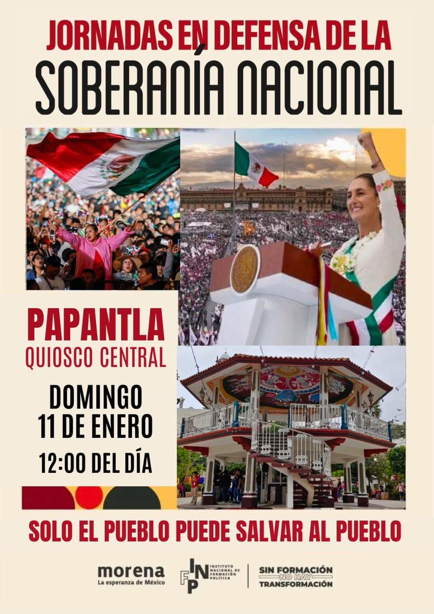JORNADAS EN DEFENSA DE LA SOBERANÍA NACIONAL. 

Nos vemos hoy, domingo 11 de enero, en punto de las 12:00 del medio día en el quiosco del parque central de Papantla. ¡¡Solo el pueblo puede salvar al pueblo!! 

<a href="/infpmorena/">INFP Morena</a>