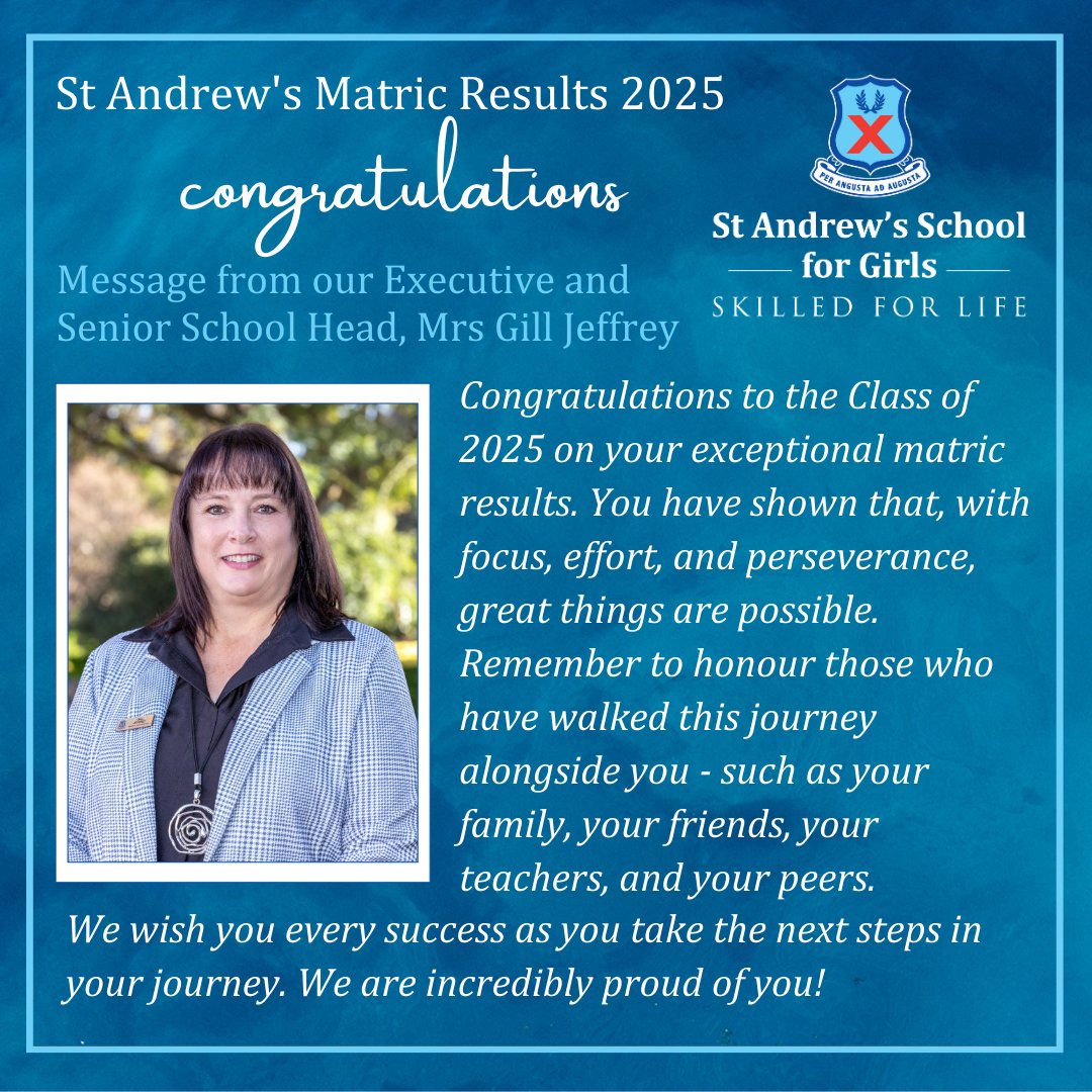 "Congratulations to the Class of 2025   on your exceptional matric results. You have shown that with focus, effort,   and perseverance, great things are possible. Remember to honour those who   have walked this journey alongside you such as your family, your friends,   your