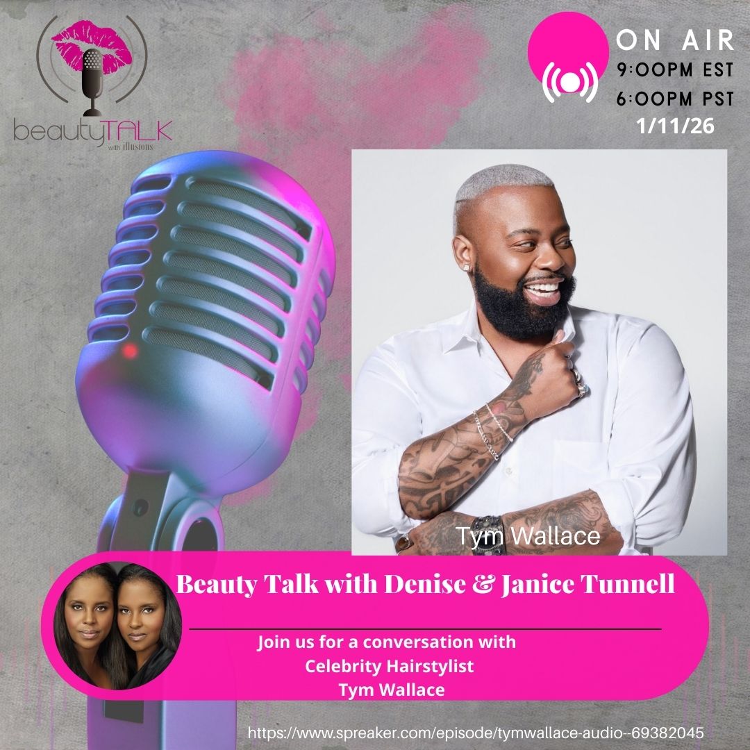 Join us tonight at 9pm EST/6pm PST for #BeautyTalk with our guest <a href="/TymWallaceHair/">Tym Wallace</a> 
spreaker.com/episode/tymwal…