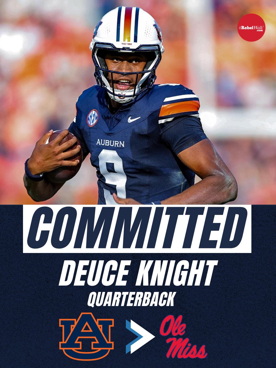 TheRebelWalk's tweet photo. Auburn transfer QB Deuce Knight has committed to Ole Miss, per @Hayesfawcett3. #HottyToddy https://t.co/KvT1DffeSB