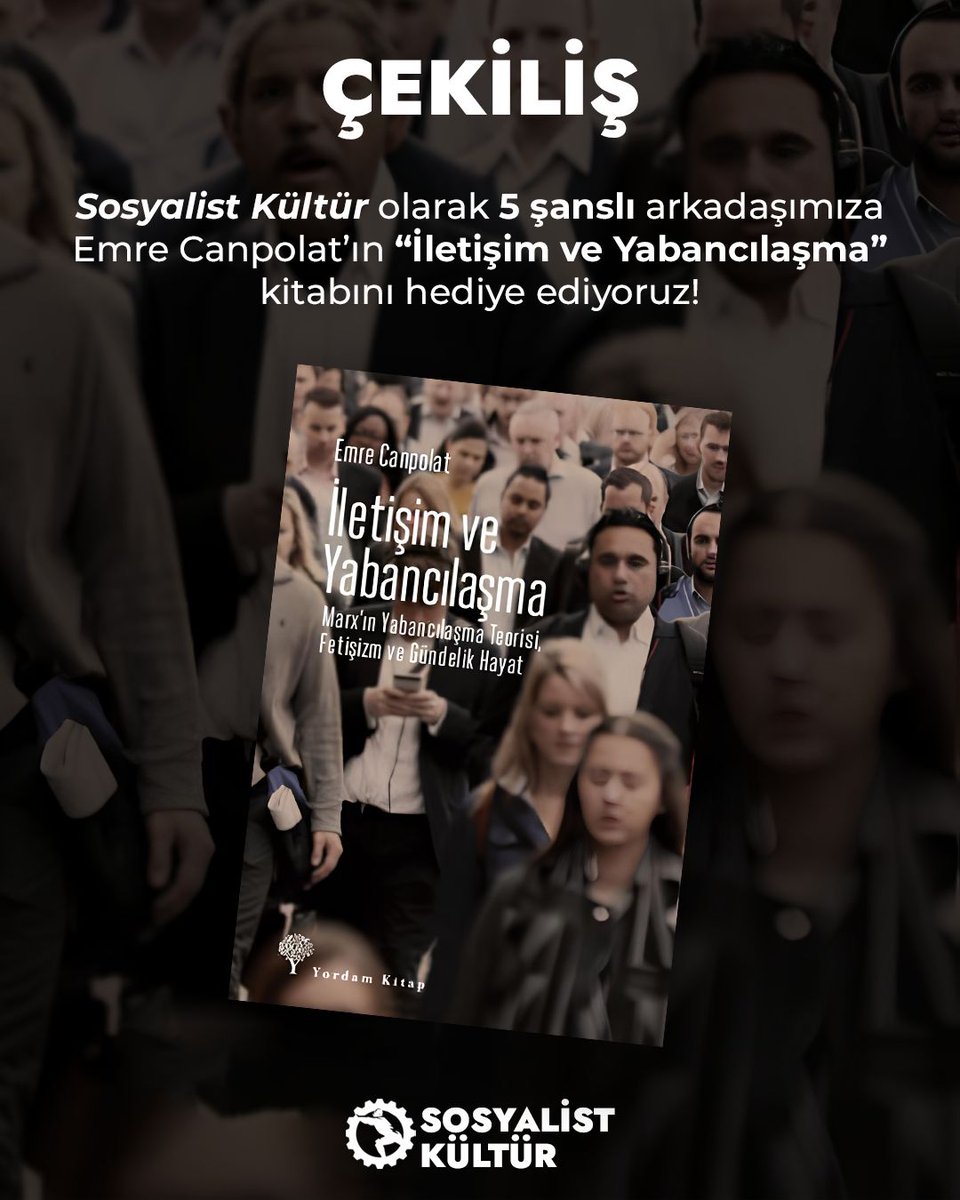 sosyalistkultr's tweet image. Sosyalist Kültür olarak 5 şanslı arkadaşımıza Emre Canpolat'ın “İletişim ve Yabancılaşma” kitabını hediye ediyoruz!

📌Katılım için son tarih: 18 Ocak 2026
📌Katılmak için gönderiyi beğenmeniz ve rt'leminiz yeterlidir.

İyi şanslar dileriz.