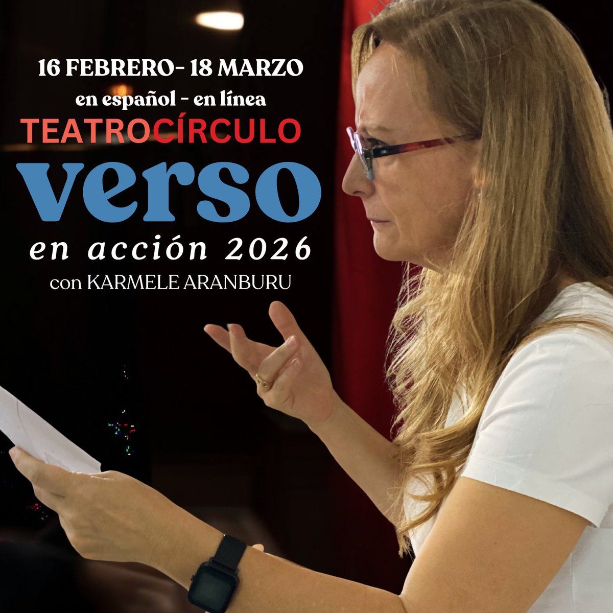 TeatroCirculoE4's tweet image. ¡Llegó el momento de VERSO EN ACCIÓN 2026 con KARMELE ARANBURU!

teatrocirculo.org/verso-en-accio…

Taller EN LÍNEA EN ESPAÑOL de 20 horas para actores y actrices.

16 FEB–18 MAR 2026
LUN y MIÉ de 3pm-5pm (EST)
Curso $100; audita el curso por $25

#nyc #onlineclass #versoenespañol #teatro