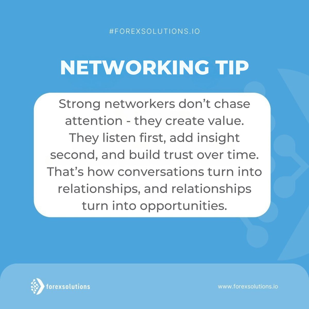 fxsolutionsio's tweet photo. 📖💬 Networking Tip
Strong networkers don’t chase attention-they create value.
They listen first, add insight second, and build trust over time.
That’s how conversations become relationships, and relationships become opportunities. 🌱
#NetworkingTips #BuildTrust #CreateValue https://t.co/CTIt0oOvRt