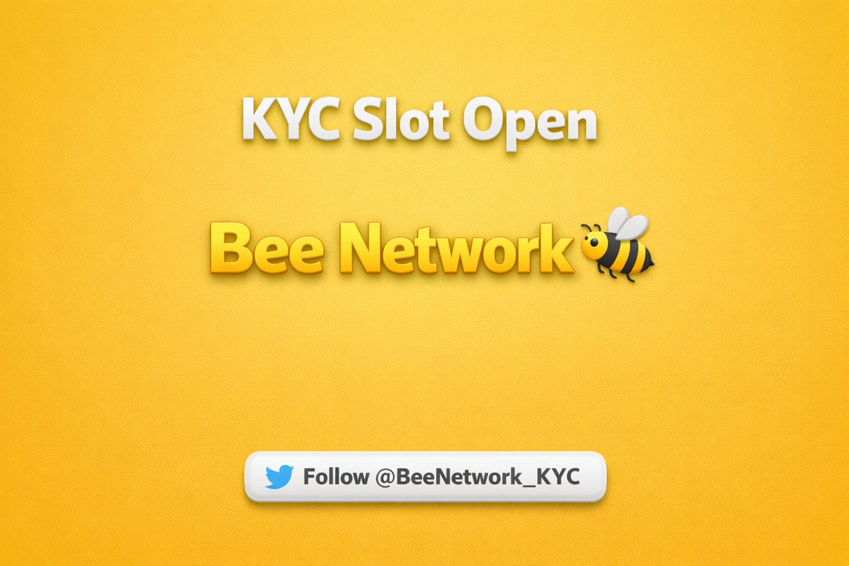 🚨 Bee Network Alert 🚀🐝

#Bee_Network Migration is starting very soon, followed by Top-Tier Exchange Listings!

📌 A huge wave of KYC Slots is coming for the community — 🐝
As soon as your slot appears, complete your KYC immediately! 🚫❗

🏷️ Follow <a href="/BeeNetwork_KYC/">Bee Network KYC</a> 🎥🐝
KYC