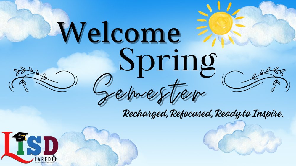A Fresh Start: Empowering Our LISD Students for a Strong Spring Semester laredoisd.org/o/djges/articl…