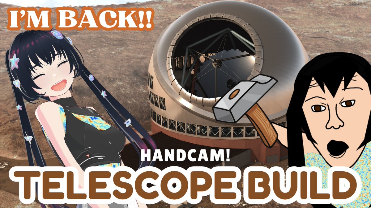 I’M RETURNING FROM HIATUS!!!!! 🥳🎉 

To celebrate, we'll be building a telescope!🔭
Well…  a 1/500 scale model of the upcoming Thirty Meter Telescope! 😅♥️ <a href="/TMTHawaii/">TMTHawaii</a> 

📌 Saturday, January 17th @ 9 AM PST 
📌 Youtube &amp; Twitch