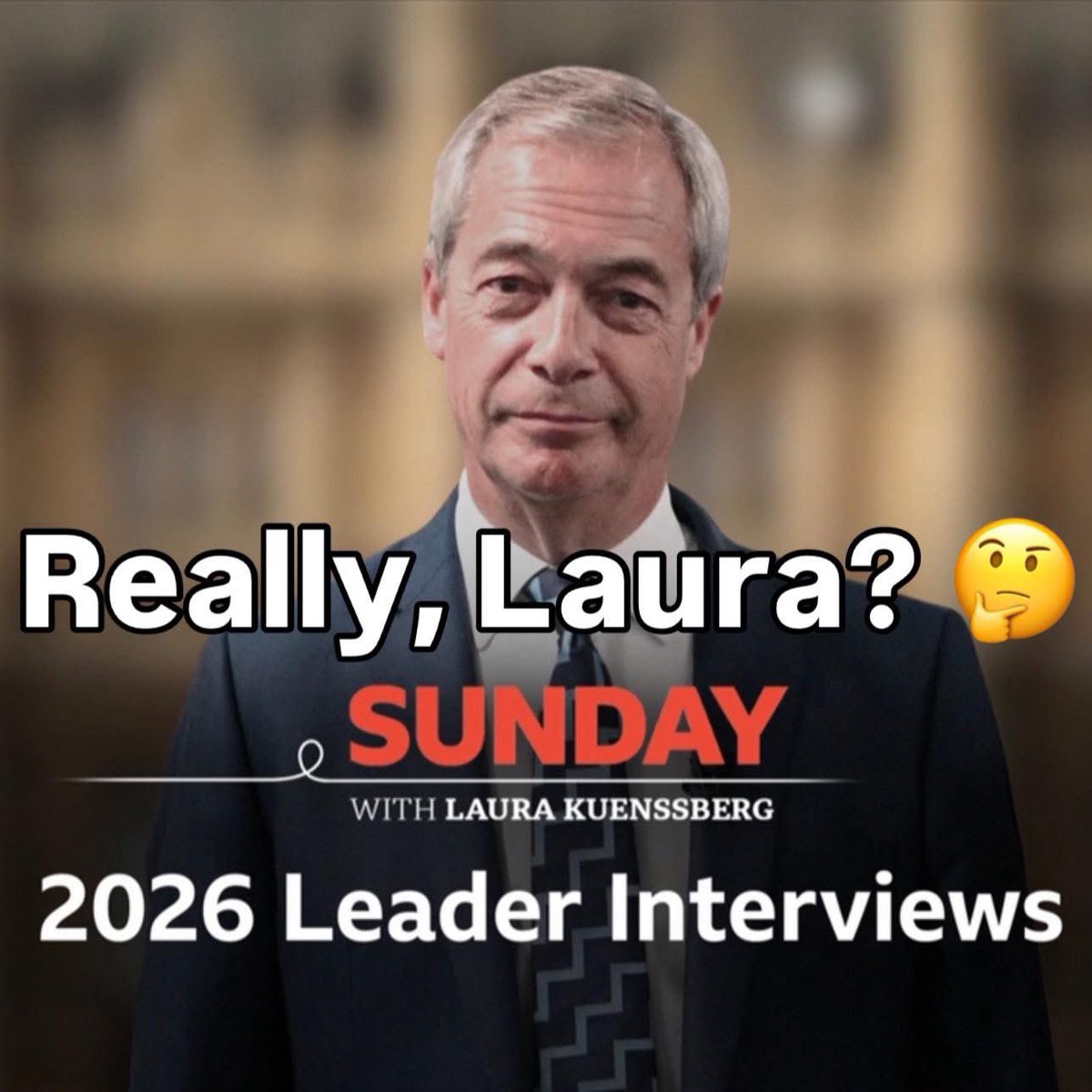 There are parties in Parliament with more MPs than Reform.

The Liberal Democrats.
The SNP.
Sinn Féin.

All three have a bigger parliamentary presence than Reform.

So here’s the question.

Why is Laura Kuenssberg interviewing Nigel Farage third in her leaders series, ahead of Ed