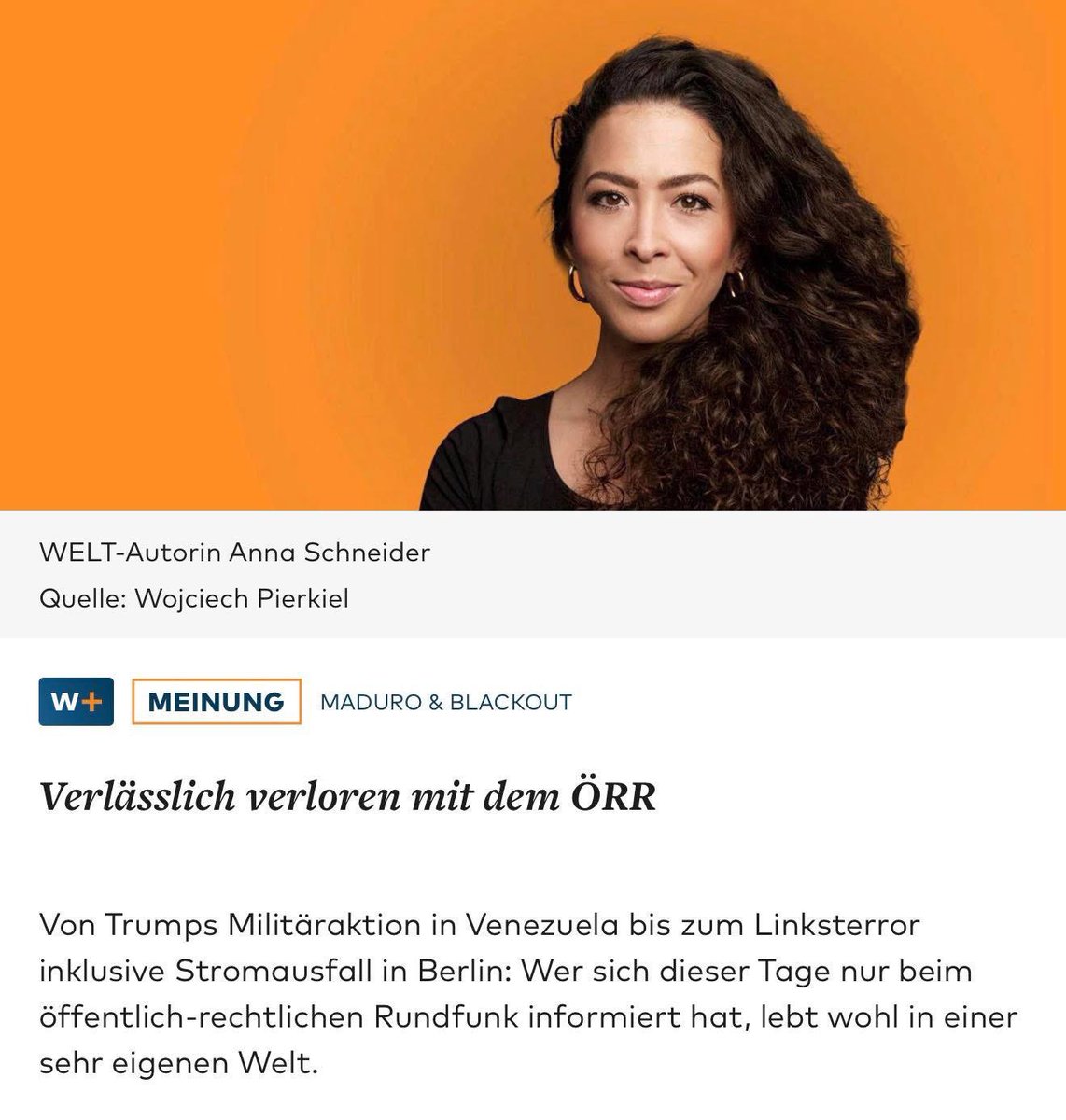 Bemerkenswerte Aufzählung von Anna Schneider über die bunte eigene Welt des ÖRR:

«Von Trumps Militäraktion in Venezuela bis zum Linksterror inklusive Stromausfall in Berlin: Wer sich dieser Tage nur beim öffentlich-rechtlichen Rundfunk informiert hat, lebt wohl in einer sehr