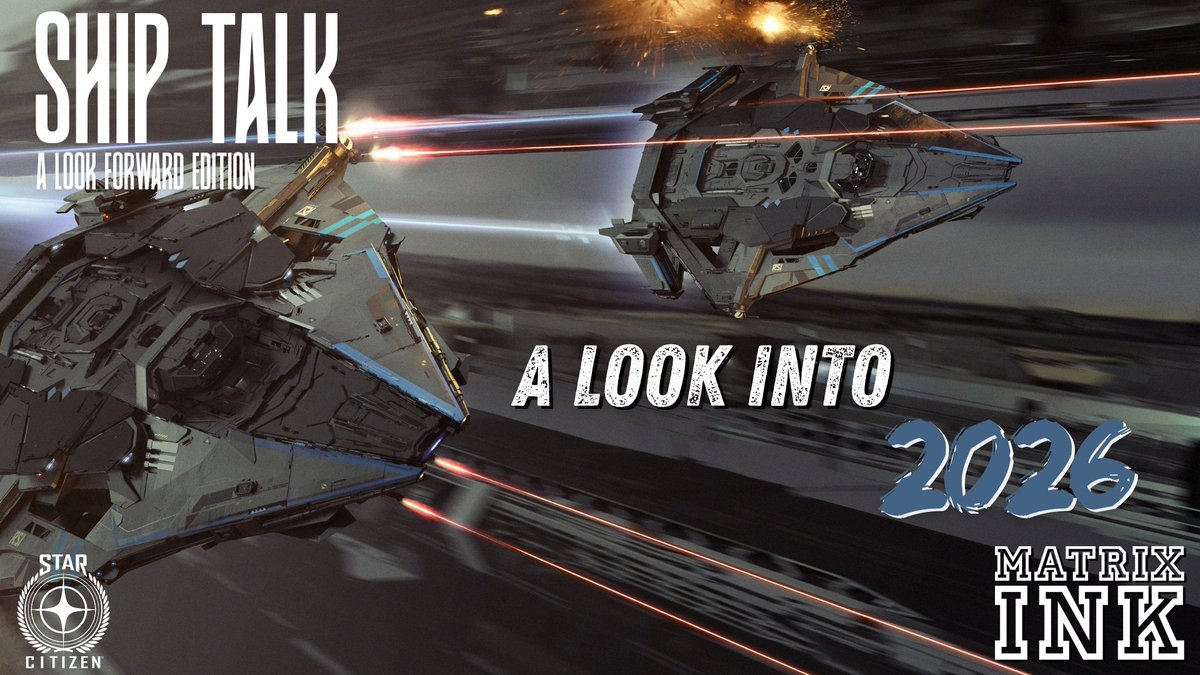 MatrixINK247's tweet image. 🚨NEW EPISODE🚨

SHIP TALK is here with a new episode looking foward into 2026! What #StarCitizen ships could come? And what we hope for! Really looking forward to seeing what the viewers are hoping for in the comments! 

youtu.be/l4DyfmuQc2I
