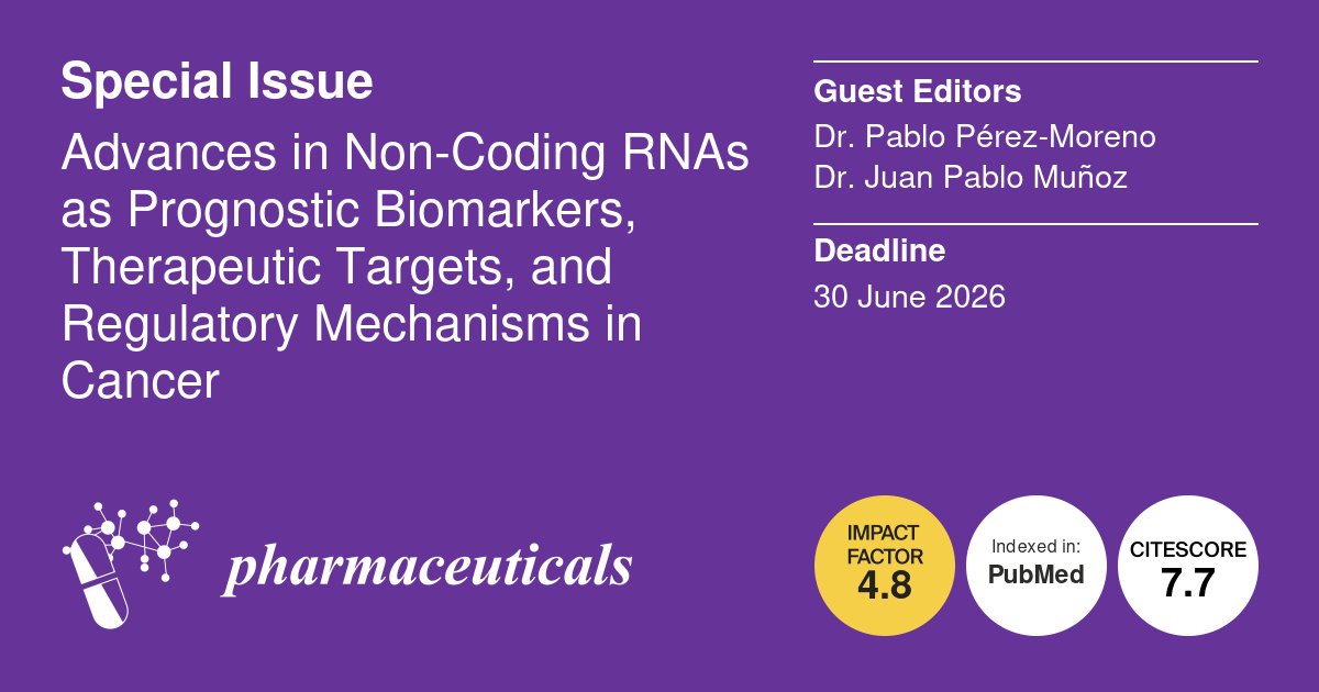 Pharmaceut_MDPI's tweet photo. 📢#Specialissue: Advances in Non-Coding #RNAs as #Prognostic Biomarkers, #Therapeutic Targets, and Regulatory Mechanisms in #Cancer
⏰Deadline: 30 June 2026
🎓Guest Editors: Dr. Pablo Pérez-Moreno and Dr. Juan Pablo Muñoz
📖Find more at https://t.co/yjLfd79upV @MDPIBiologySubj https://t.co/2CuDSHd0cE