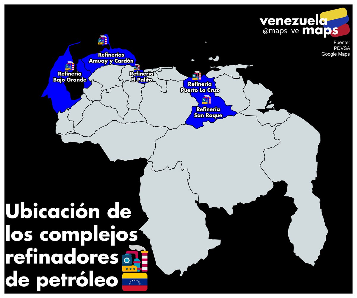 maps_ve's tweet image. Ubicación de los complejos refinadores de petróleo 🏭