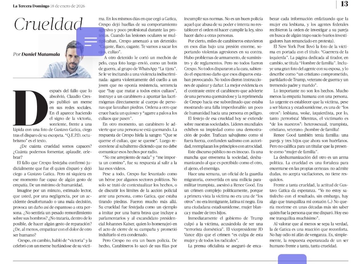Esta columna de Daniel Matamala de hoy, es tremenda ...la crueldad que envuelve el caso de Gustavo Gatica, y su humanidad a pesar de todo lo que le pasó ...léan  👇