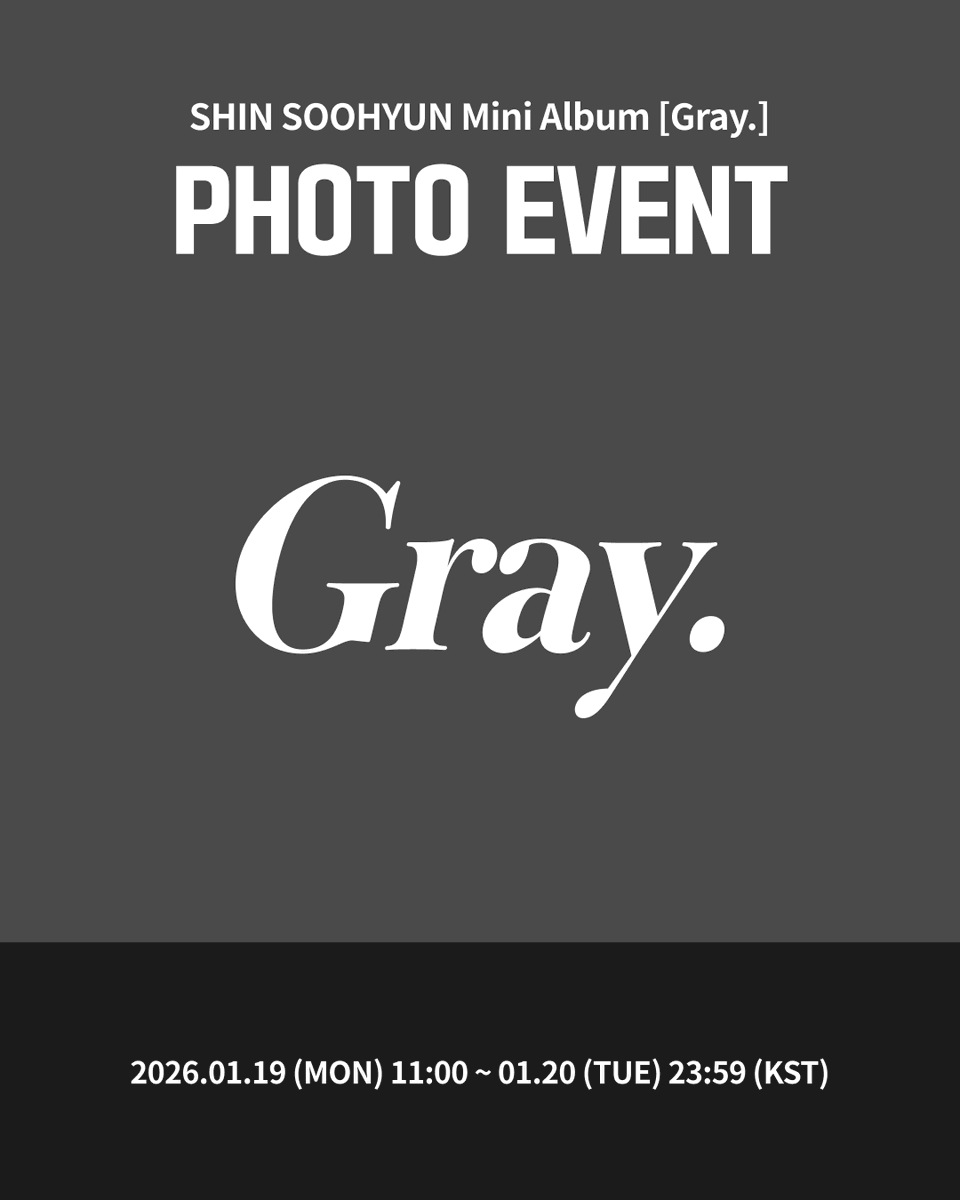 Ktown4u_kr's tweet image. ✨🩶신수현 1:1 포토회 이벤트 OPEN🩶✨

#신수현 포토회 이벤트가 시작되었습니다😉

🩶신수현 (SHIN SOOHYUN) - 미니앨범 [Gray.]

📆 ~ 2026.01.20 (화) 23:59 (KST)

신수현 포토회 응모하기👇
tinyurl.com/3cj4pm6b

#SHINSOOHYUN #Gray
#케이타운포유 #Ktown4u