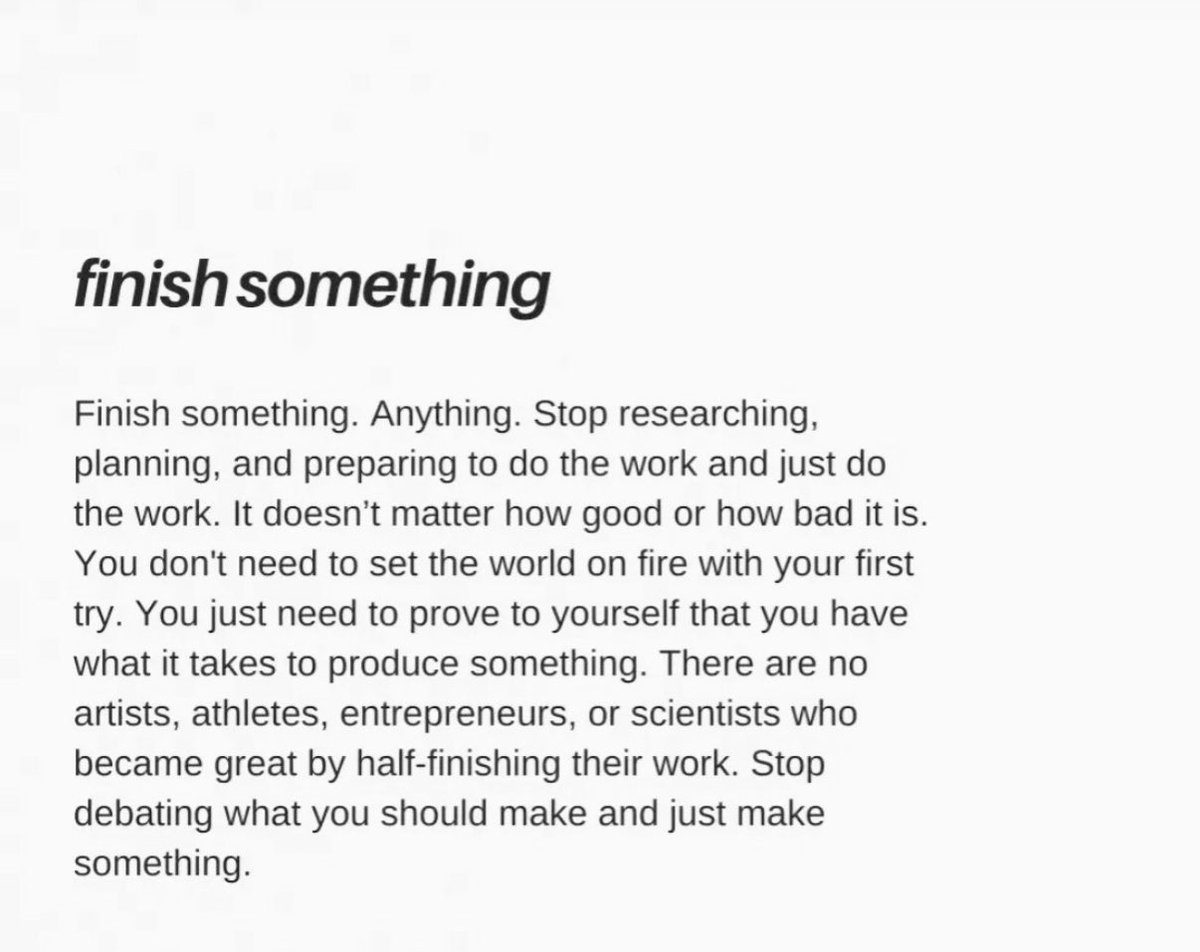 finish something.
