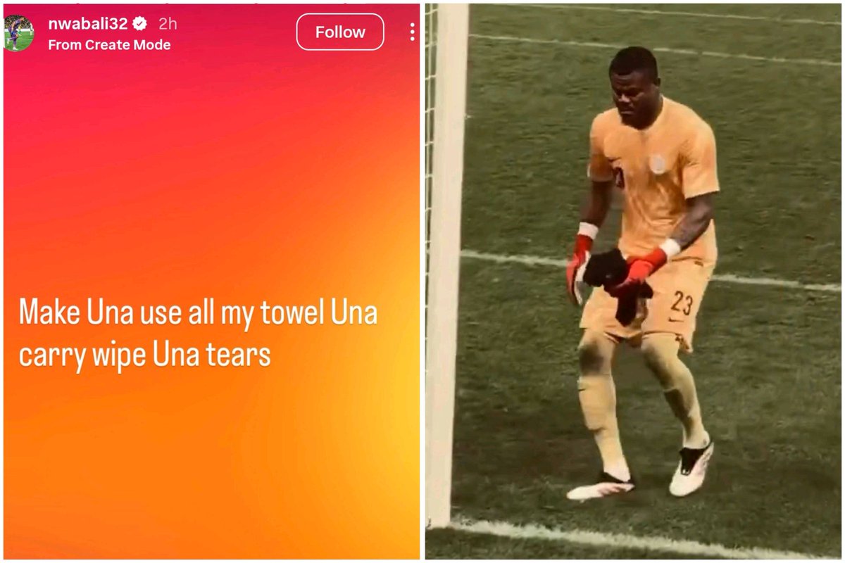 abdullatiffawzy's tweet image. حارس منتخب نيجيريا " نوابالي " عبر ستوري انستجرام على حسابه الشخصي  :

" استخدموا منشفتي التي تحملونها لمسح دموعكم "