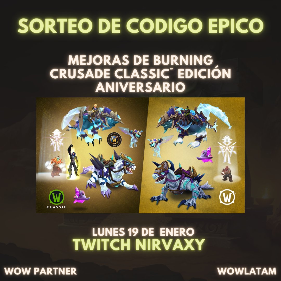 Nirvaxy's tweet image. SORTEO/World of Warcraft

Burning Crusade Classic Anniversary Edition se lanzará el 5 de febrero a las 15:00 hrs (Tiempo del Pacífico).

• Llevate un codigo epic edition este lunes 19 de enero

Like y retweet por favor!!! Mucha suerte!!!
#WoWLATAM
#WoW_Partner