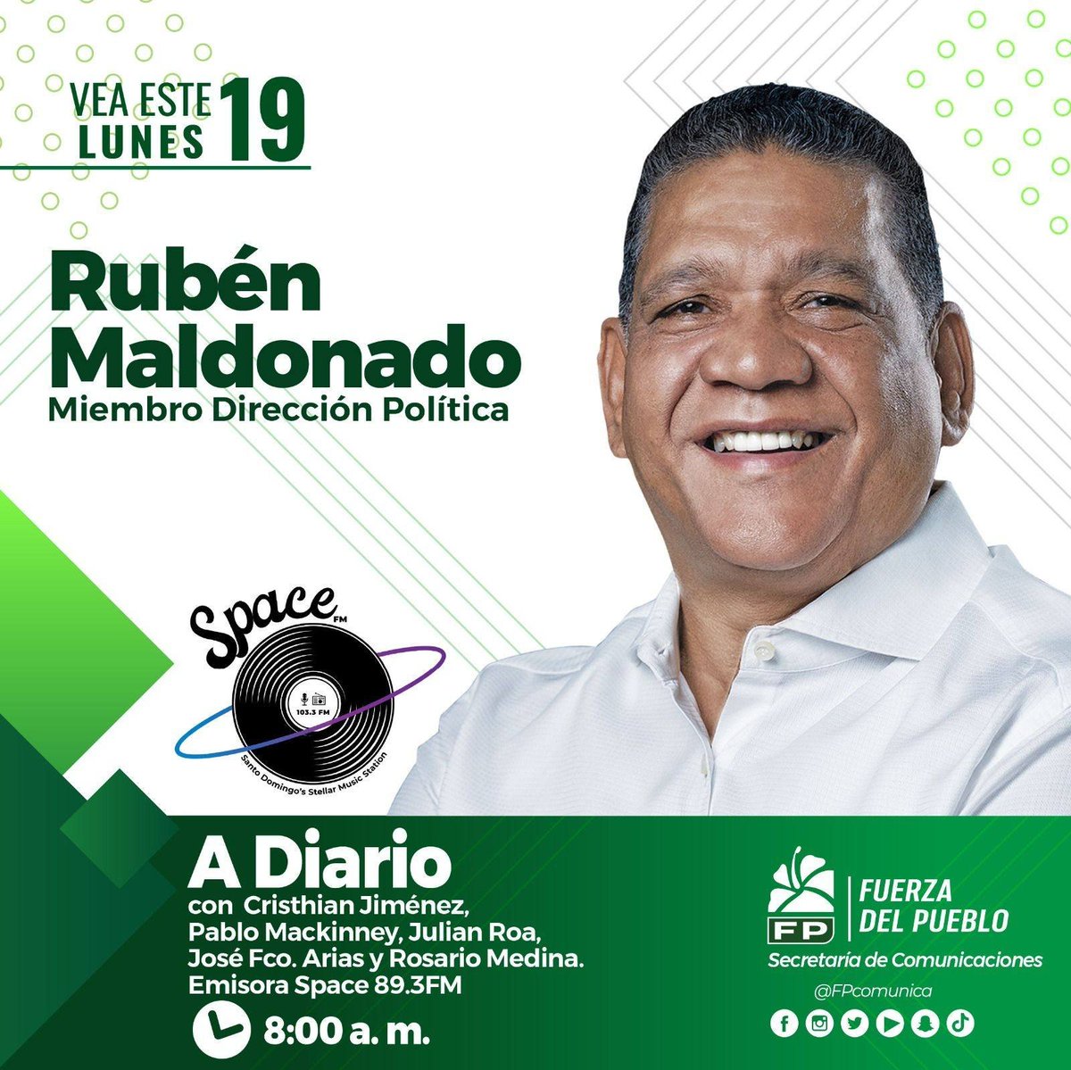 Mañana lunes 19 de enero, sintoniza a Rubén Maldonado,<a href="/RubenMaldonadoD/">Ruben Maldonado</a> miembro de la Dirección Política de la Fuerza del Pueblo (FP) <a href="/FPcomunica/">@Fuerza del Pueblo (FP)</a> 

🕗 Hora: 8:00 a.m.
📻 Programa: A Diario
📡 Emisora: Sentido 89.3 FM

#FPComunica
#FuerzaDelPueblo
#GestiónOperativa