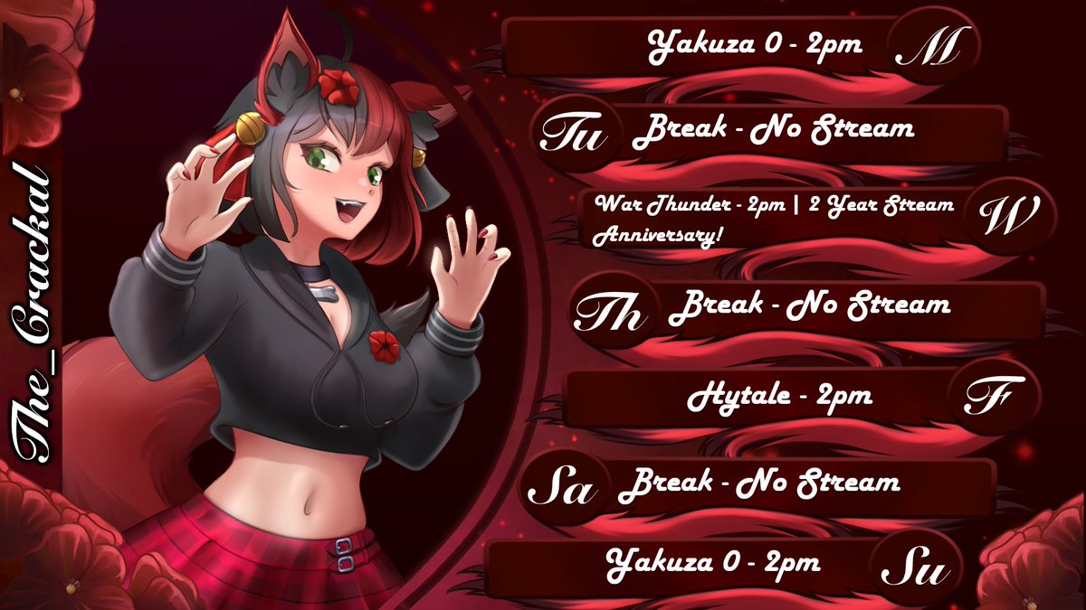 So I am getting back into the routine of posting and we are starting it off with this weeks new stream schedule
Onto the week we got my 2 Year Stream anniversary which overlaps with my 1 year hrt anniversary :3
Also continuing Yakuza 0 And Trying Out Hytale