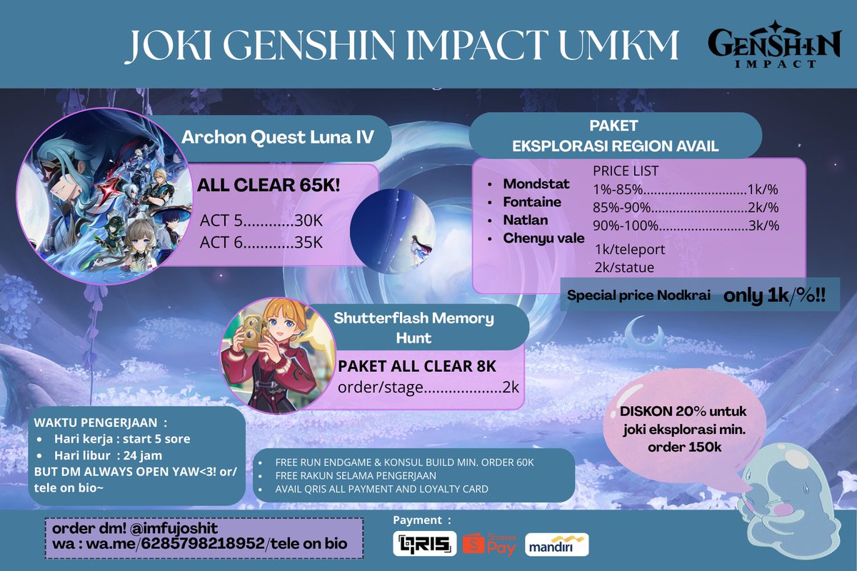 imfujoshit's tweet image. Avail Joki Genshin Impact Luna IV
Komplit Price List &amp;amp; Testi di pinned
Avail qris n loyalty card&amp;lt;3 
.
Selain Diskon 20% juga ada diskon 10% min. order 10k buat joki yg lainnya ya!! limited hanya selama banner Phase 1 berlangsung~  
buruann diorderr&amp;lt;3

#zonauang #jokigenshin