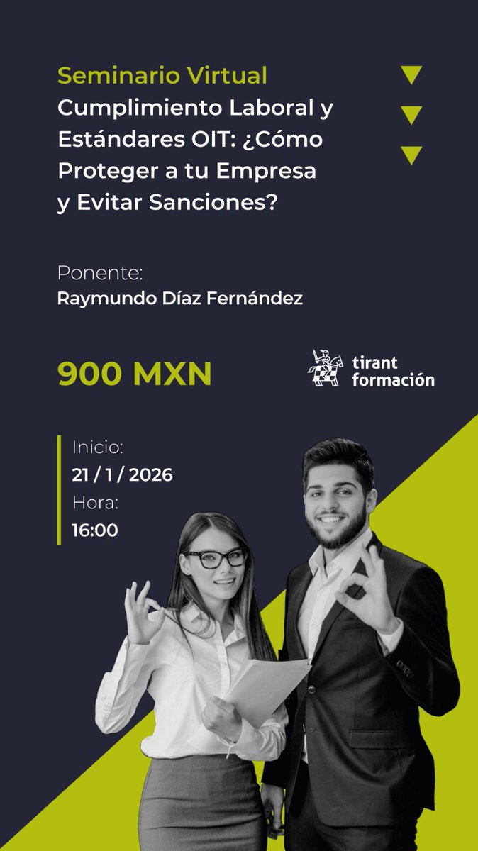 La Editorial Tirant lo Blanch México te invita al seminario:

✨ Trabajo decente, igualdad y productividad responsable
Obligaciones y buenas prácticas empresariales conforme a los estándares de la OIT

🎙 Ponente: Mtro. Raymundo Díaz Fernández

🗓 21 de enero de 2026
⏰ 16:00 a