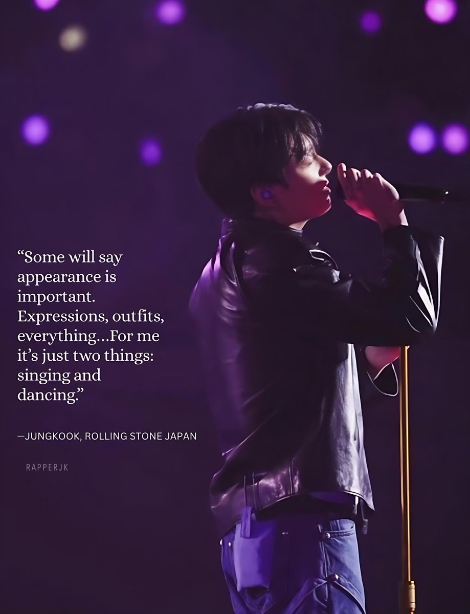 _rapperjk_'s tweet image. #Jungkook telling us that he put his singing and dancing before everything else! A true performer! 

“some will say appearance is important. Expressions, outfits, everything…For me it’s just two things: singing and dancing. Except for that I don’t care much. Even if my face…