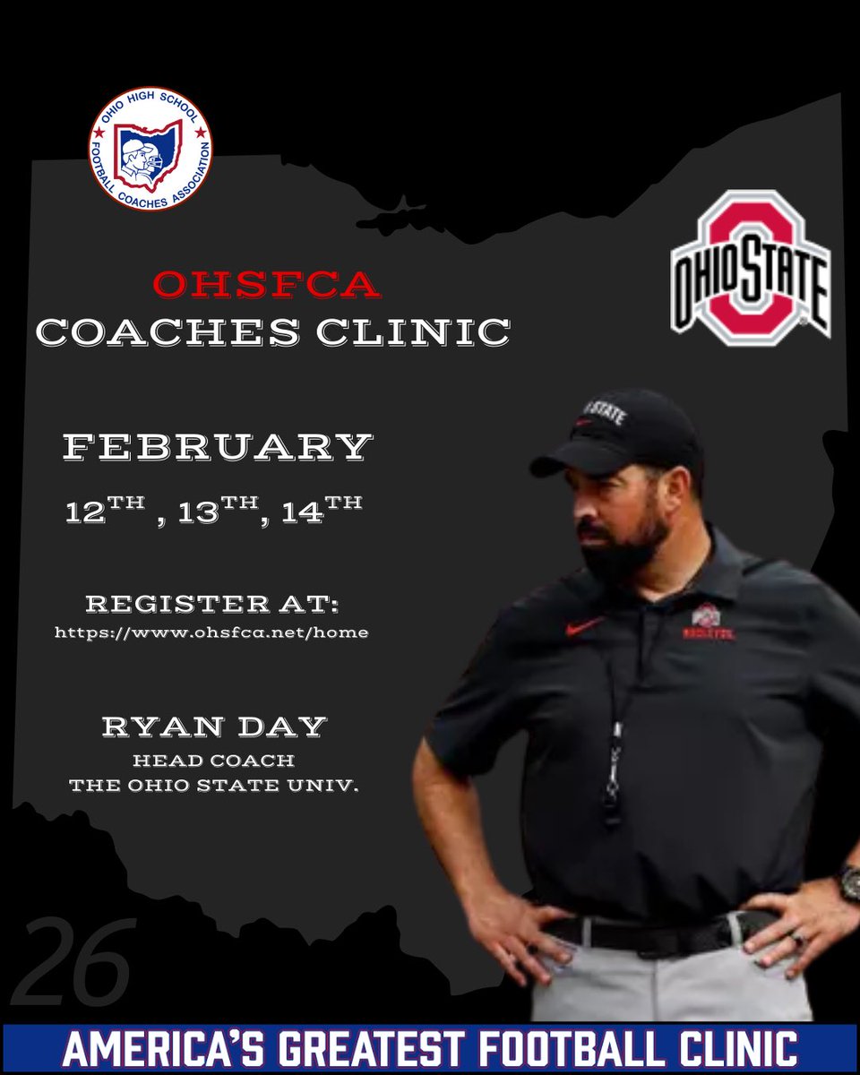 ohsfca's tweet image. America’s Greatest Football Clinic Speaker Announcement!!!!

@OhioStateFB Head Coach @ryandaytime 
 
Details Below ￼￼

OHSFCA Clinic Feb. 12, 13, 14 at Hilton Easton - Columbus, Ohio

Register below:

ohsfca.net/home