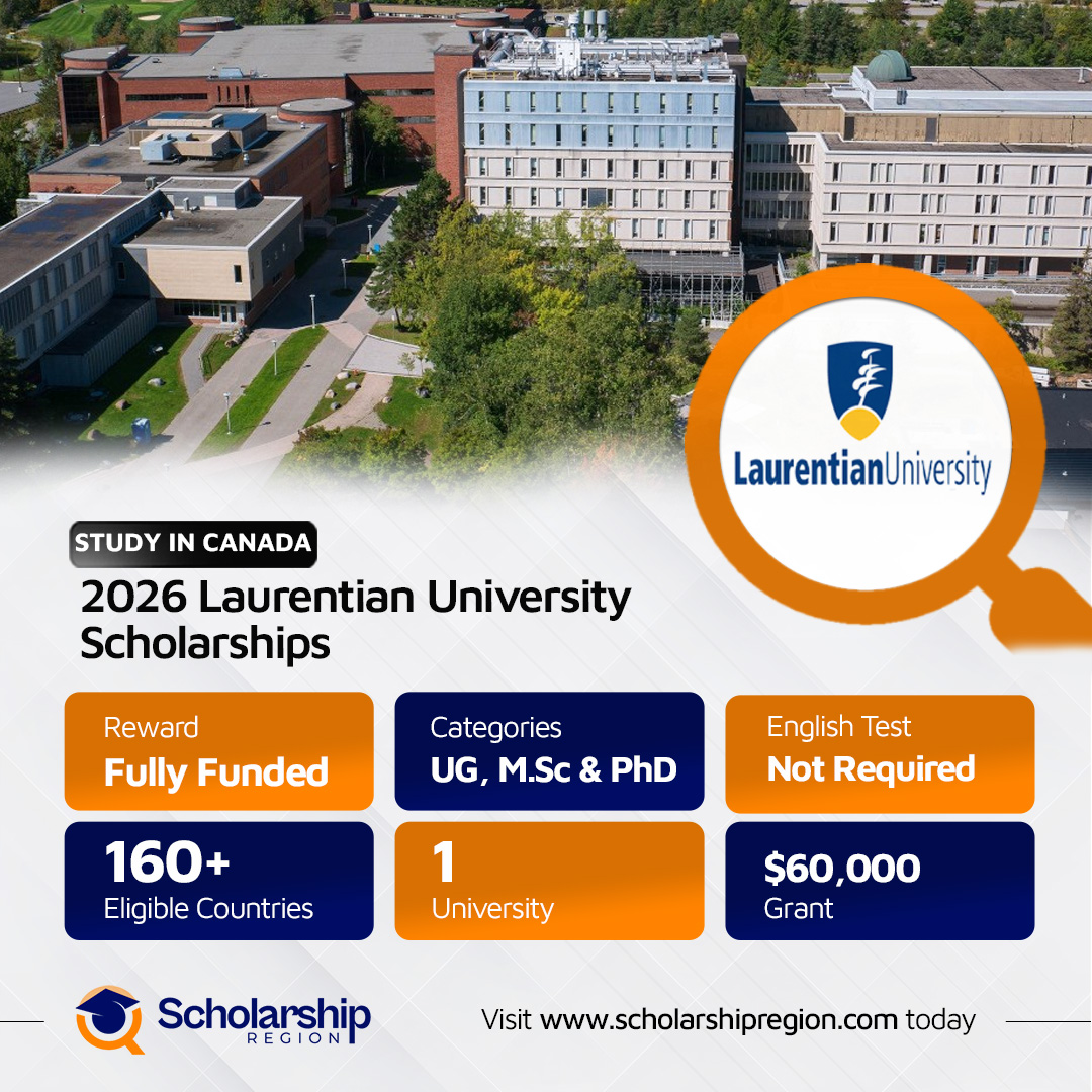 scholarsregion's tweet image. Opportunity in Canada 🇨🇦

2026 Laurentian University Scholarships in Canada 

- Host Country: Canada
- Category: Undergraduate, Masters &amp;amp; PhD Study
- Eligible Countries: All Countries
- Deadline: June 15, 2026

Benefits:
- Full Scholarship with $60,000 Grants

Click link to apply…