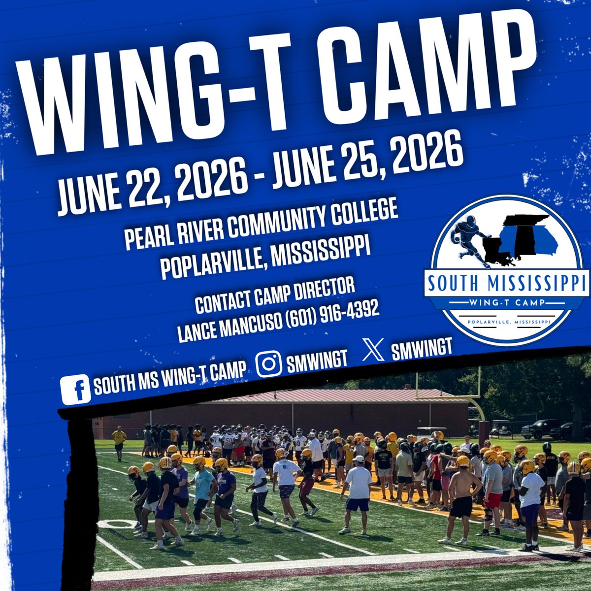 SMWingT's tweet photo. The 2026 Wing-T Camp will be held at Pearl River Community College in Poplarville, MS!

DATES: 6.22.26 - 6.25.26

Forms are available on our social accounts! Our website is currently under construction! For more information contact, Lance Mancuso! (601) 916-4392. https://t.co/sUtc4TqViJ