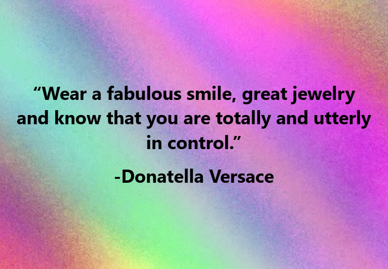 asundrarocks's tweet photo. "Wear a fabulous smile, great jewelry and know that you are totally and utterly in control."

-Donatella Versace

#QOTD #jewelry #fashion https://t.co/DpB368GJ4E