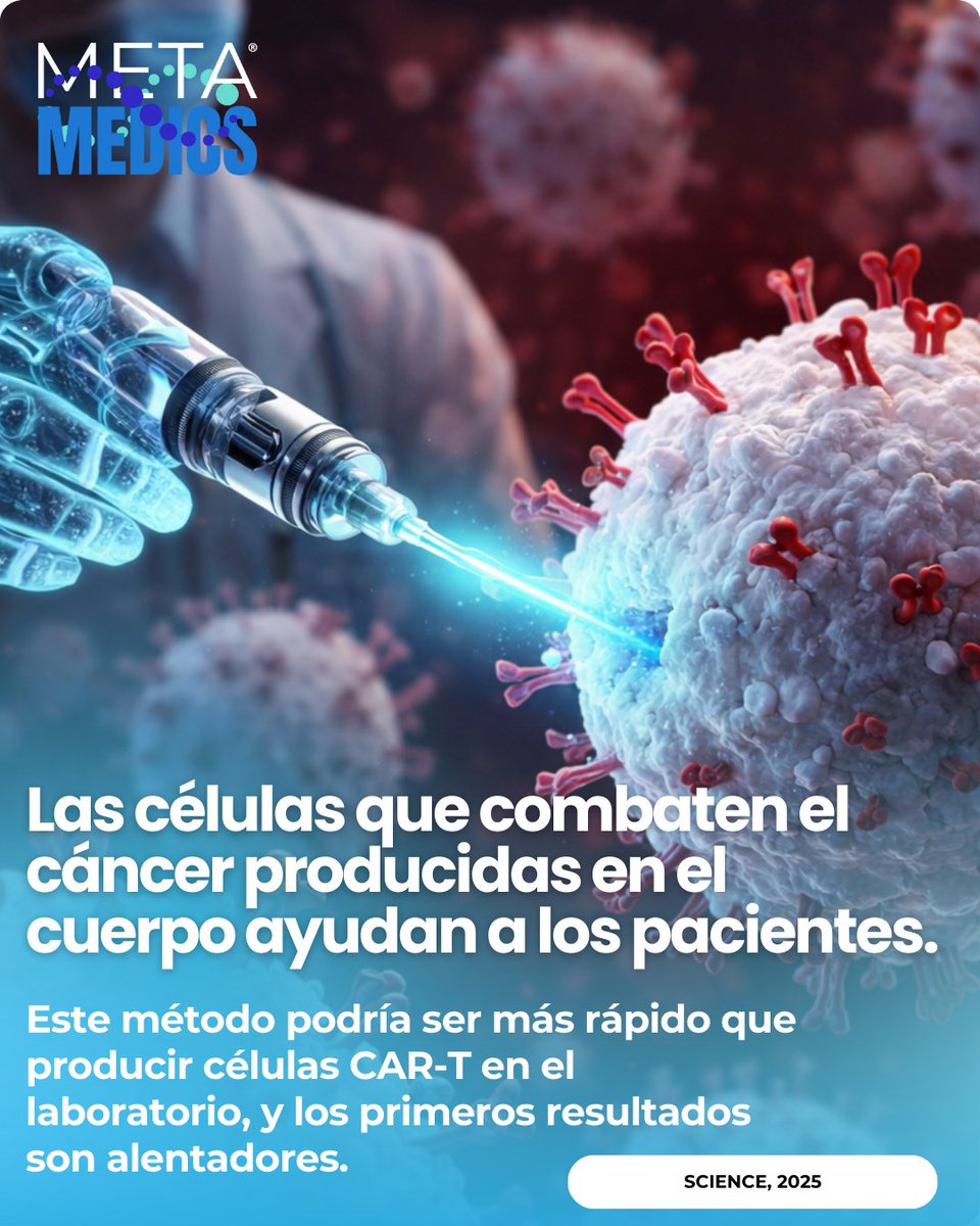 Metamedicsmx's tweet image. CAR-T “in vivo”: en vez de fabricar células en el laboratorio, se infunde un vector que programa linfocitos T dentro del cuerpo. En ensayos tempranos (4+4 pacientes con mieloma) se reportó médula ósea negativa en semanas/meses. Fuente: Science. DOI: 10.1126/science.aee6253
