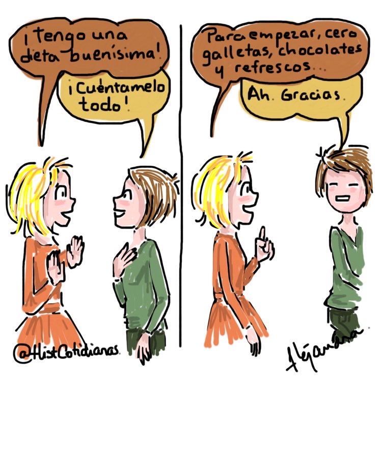 HistCotidianas's tweet image. ¡Tengo una dieta buenísima!