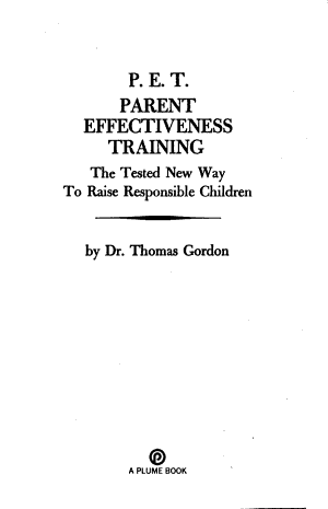 parenting_book's tweet photo. P.E.T. Parent Effectiveness Training: Parent Effectiveness Training is a proven method to bring parents and their children together and to show parents how to help their …

Thomas Gordon - 1975

https://t.co/dNnjDA0Bwi https://t.co/mHRDBvMkF5