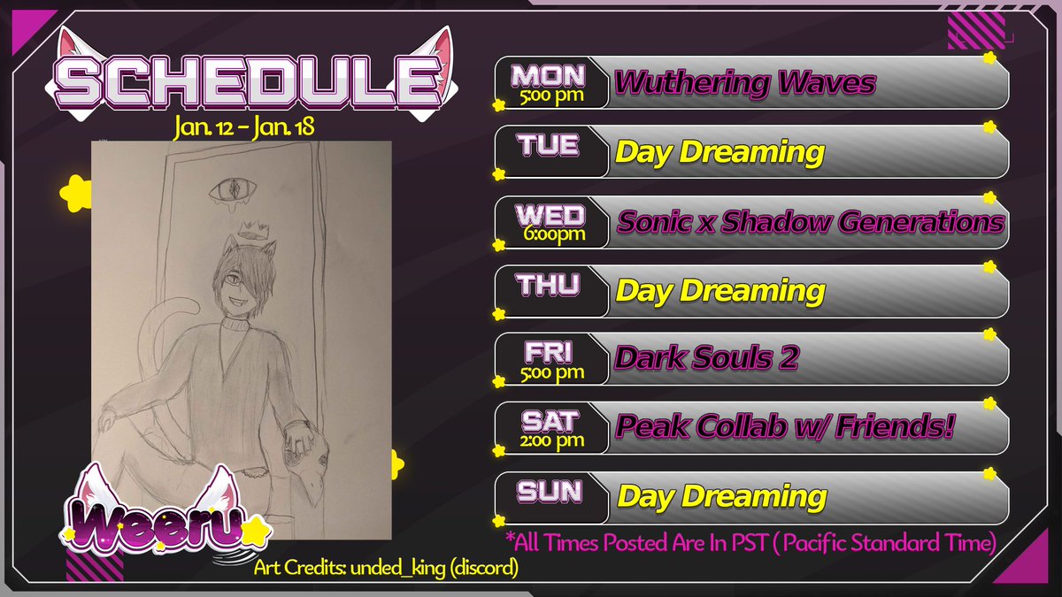 ✨Stream Schedule For Jan. 12 - Jan. 18✨

Busy but very chill week we have upcoming! More Wuwa stuff, Sonic and Souls suffering but this week I'm collabing with <a href="/Zaramaru/">Zaramaru 1.0 Debut</a> <a href="/Striker95TV/">Striker95TV</a> <a href="/LaochraVT/">Laochra 👊🔗</a> 😄🫂&amp; together we will conquer PEAK

Hope to see yall there!💫