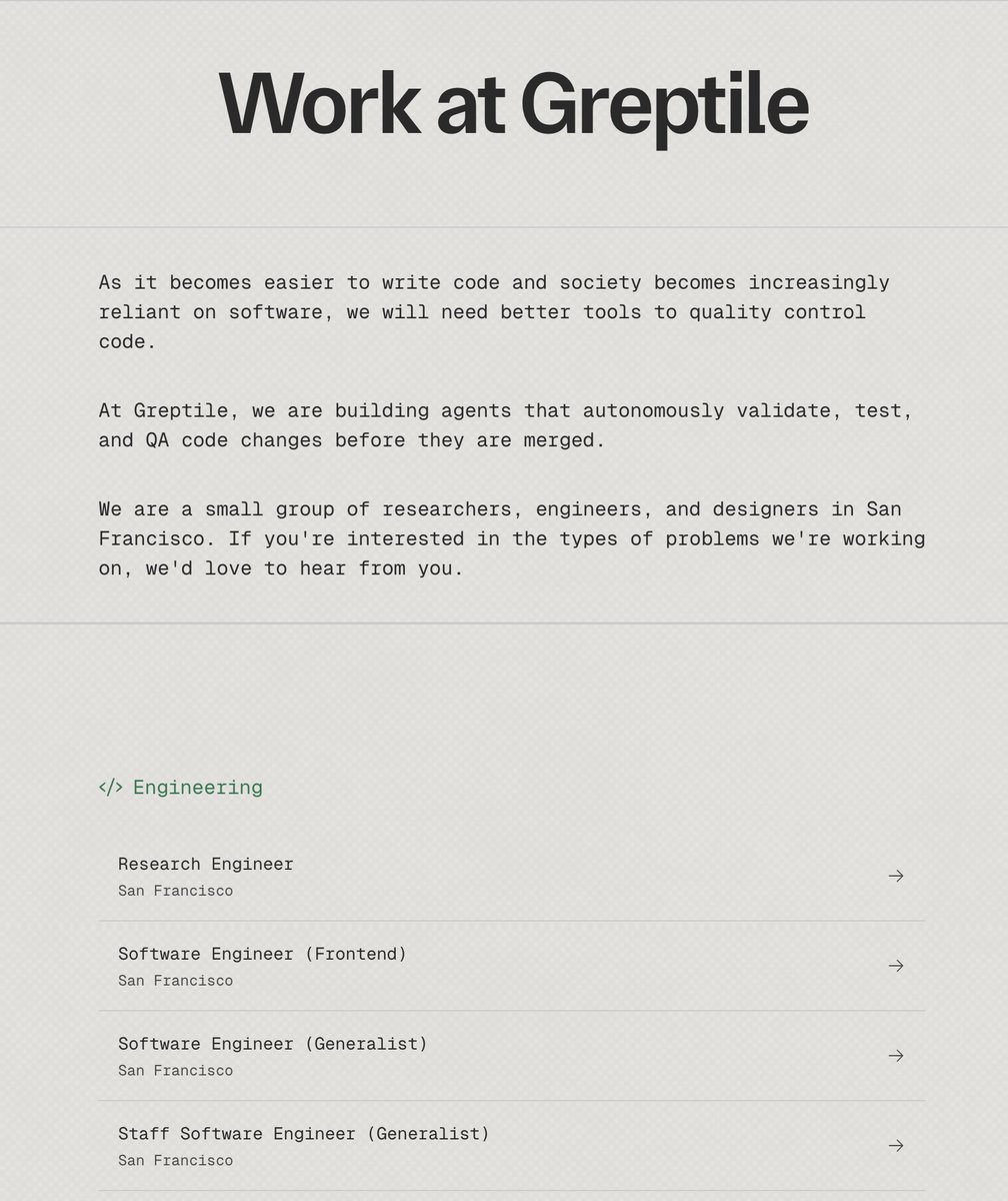 we're looking for great engineers at greptile to build agents that catch bugs. 

over the last year, we've grown from zero to millions in revenue, thousands of customers including top engineering teams of all sizes like scale, brex, whoop, substack, partiful and multiple F500s.