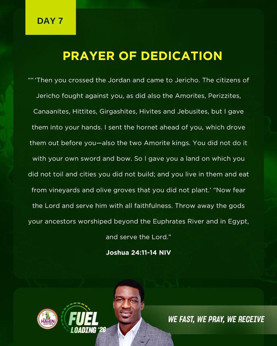 thnchurch's tweet photo. THN | FUEL LOADING 2026⛽️
Day 07 - Prayer of Dedication
Joshua 24:11-14 NIV
#HappyNewYear2026 #RestorationExperience #Impact #Impactinglives #RaisingGiants #THN #GiantsTheatre #TomiwaOluyen #OlamideTomiwaOluyen #OluwaseunFortuneIbrahim https://t.co/upRYz1f3O7