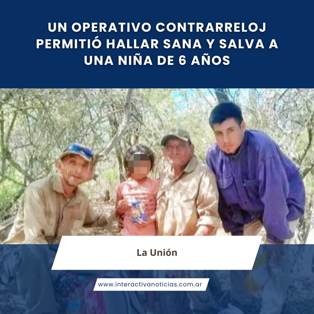 La Unión: un operativo contrarreloj permitió hallar sana y salva a una niña de 6 años #Salta

interactivanoticias.com.ar/la-union-un-op…