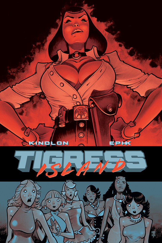 PatrickKindlon's tweet image. TIGRESS ISLAND #1 from EPHK and myself. An exploitation movie that could only be told in comics! Call your local comic shop to reserve a copy, or click the link for mail order. shop.thirdeyecomics.com/products/jan26…