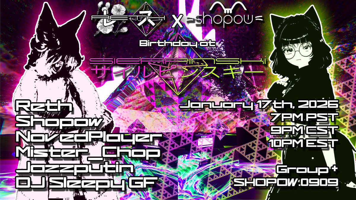 ShopowVR's tweet image. 🌸💠RETH X SHOPOW BIRTHDAY BASH! 🐈📦

JANUARY 17TH, 2026
DOORS OPEN 8:30PM (CST)
EVENT STARTS 9:00PM (CST)

DJ LINEUP:
RETH
SHOPOW
NOVEDPLAYER
MISTER_CHOP
JAZZPUTIN
DJ SLEEPY GF

GROUP+ "SHOPOW.0909" (Shopow's Corner)
POOR OR BETTER AVATARS!
#VRChat #VRC