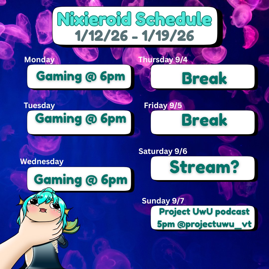 This week's Schedule!! Not sure what we'll play but I'm excited to have free time!!!