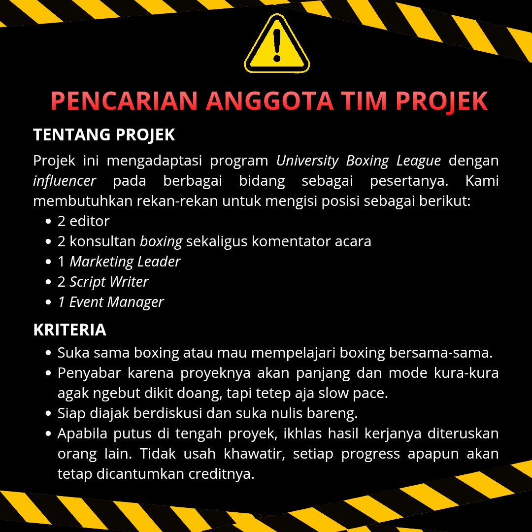::

Atas keputusan yang dipikirkan 10 menit yang lalu, maka dari ini, saya tetapkan hal berikut. Yang mau join langsung DM. Nanti kita diskusi.