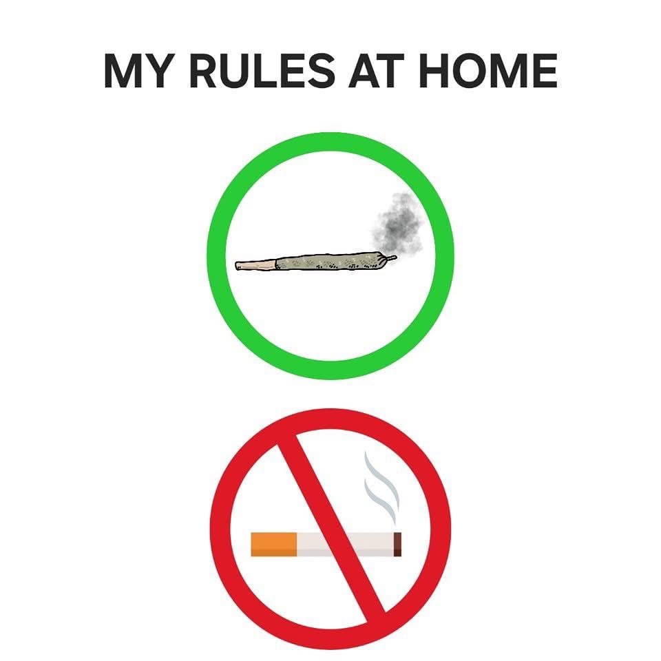 No cigarettes, just weed 💚