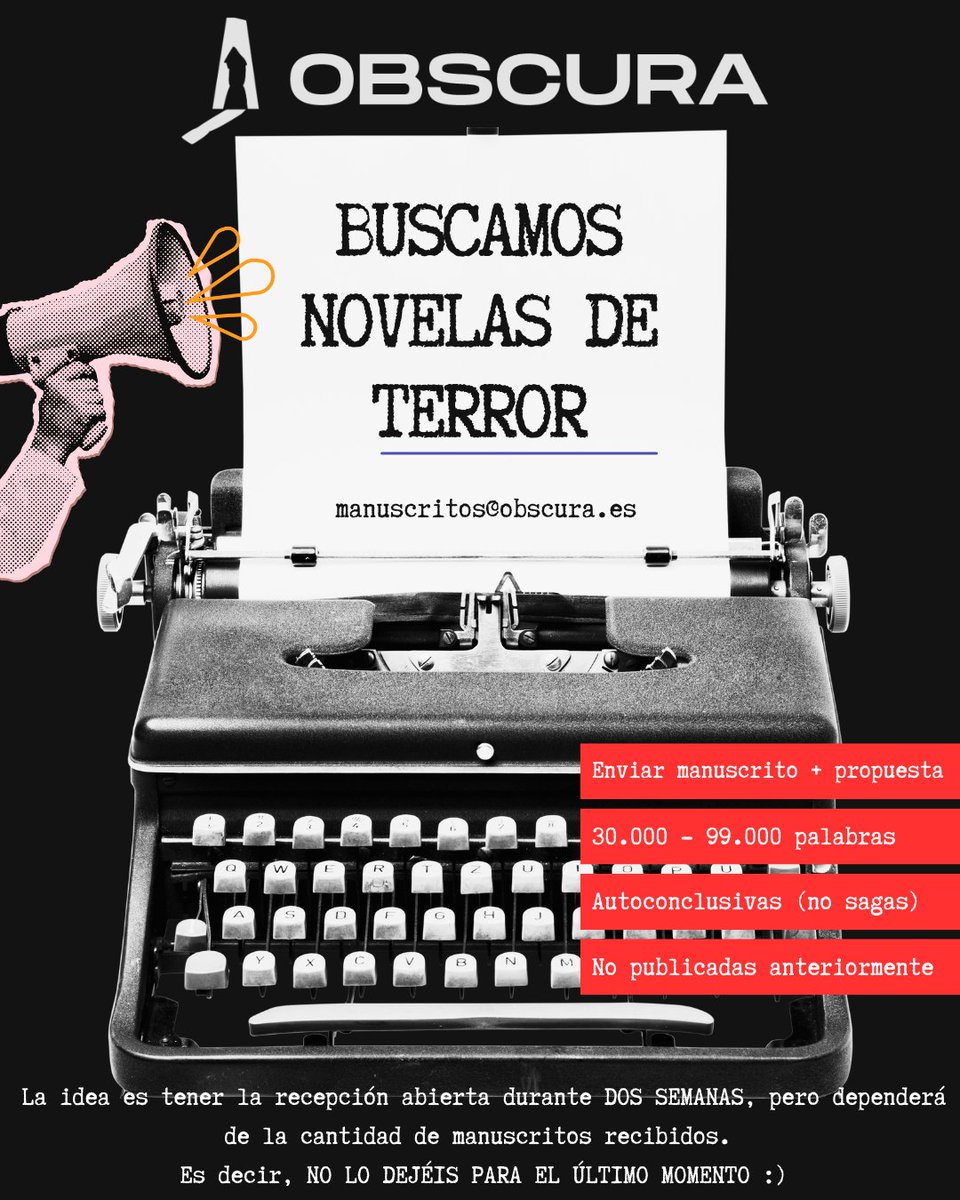 ObscuraEditori1's tweet image. 👉¡Obscura abre recepción de manuscritos!  
BUSCAMOS: 

😱Novela de terror😱 
🖋️Entre 30.000 y 99.000 palabras. 
📚Autoconclusiva.   

🧵 (1/5)