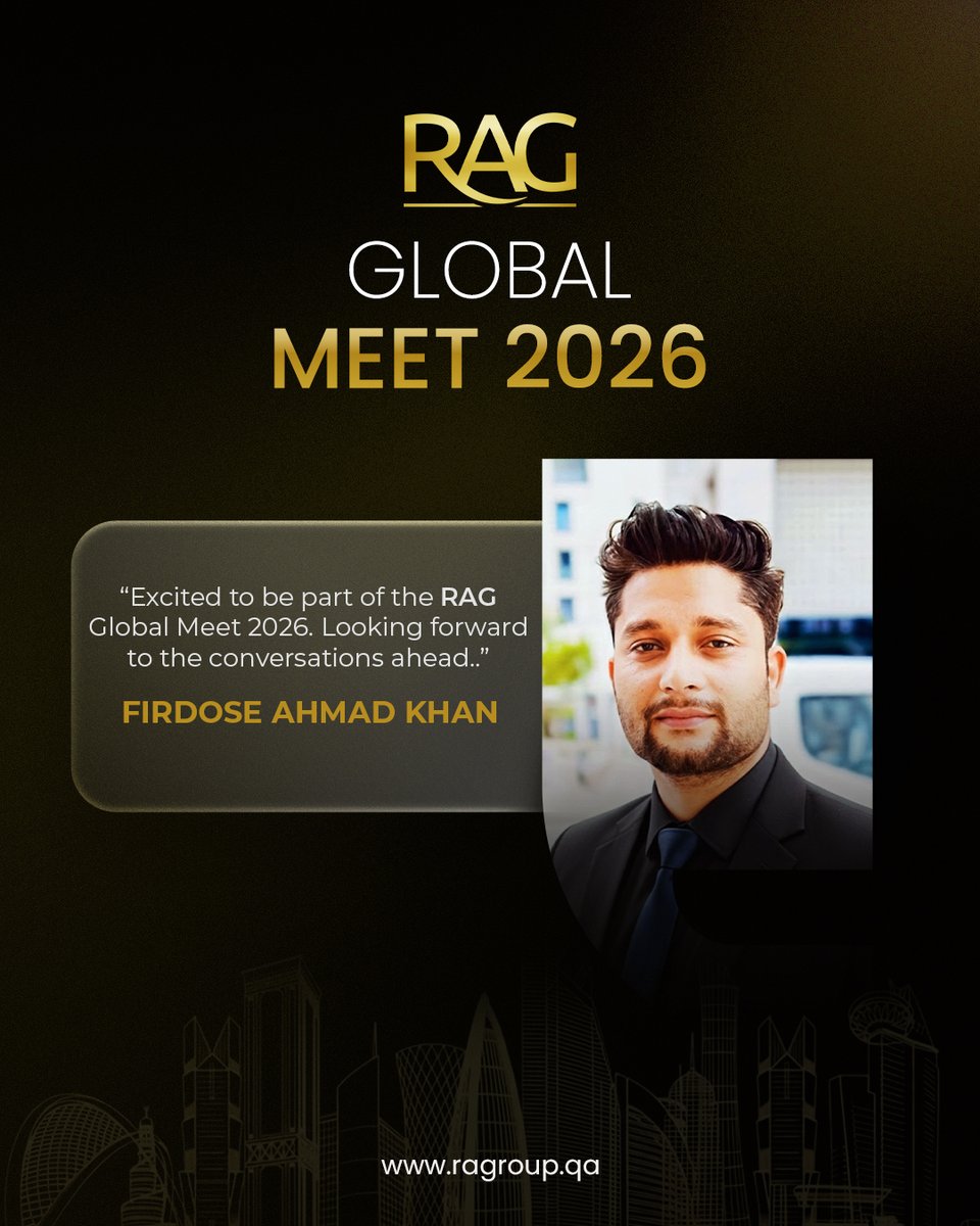 ragqatar's tweet photo. Welcoming Firdose Ahmad Khan.
An opportunity to connect global minds, exchange perspectives, and shape conversations that matter for the future of business.

RAG Global Meet 2026 | Building tomorrow together.

#RAGGlobalMeet2026 #BuildingTomorrowTogether #qatarvision2030 https://t.co/09ZqCA2fIb