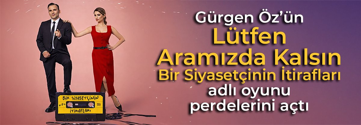 Yazarımız Gürgen Öz'ün "Lütfen Aramıza Kalsın - Bir Siyasetçinin İtirafları" adlı oyunu Tiyatrotr prodüksiyonuyla perdelerini açtı : onkajans.com/lutfen-aramizd…