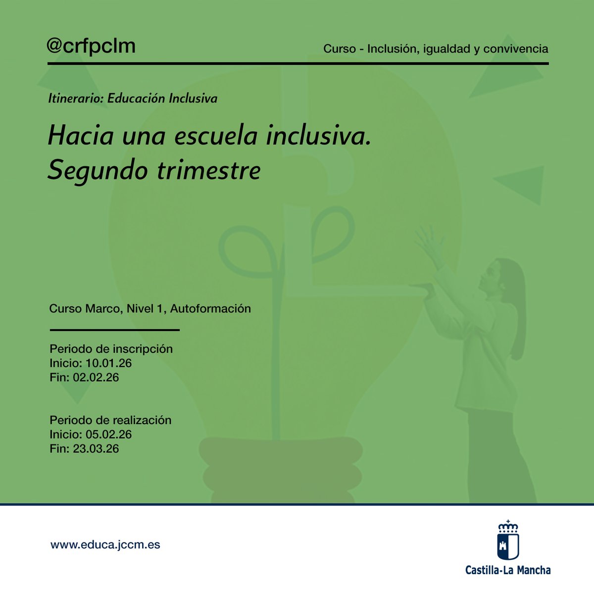 Hacia una escuela inclusiva. 2do. trimestre

Itinerario: Ed. Inclusiva
Inscripción
Del 10/01/2026 al 02/02/2026
Realización
Del 05/02/2026 al 23/03/2026
Marco, Autoformación, Nivel 1
Eje: Inclusión, igualdad y convivencia

…macionprofesorado.castillalamancha.es/comunidad/crfp…

<a href="/amadorpastorn/">Amador Pastor Noheda</a> 
<a href="/educajccm/">Educación C-LM</a>
