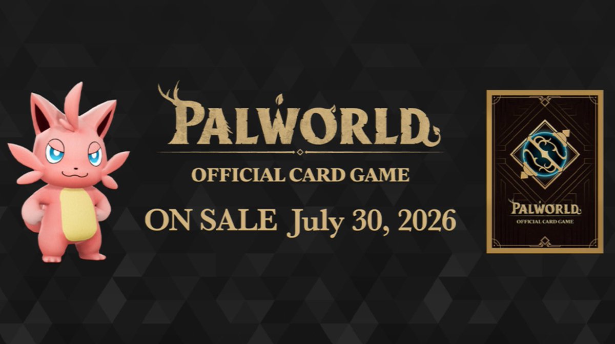 Genki_JPN's tweet image. Pocketpair and Bushiroad announced a Palworld Official Trading Card Game!

Coming July 30, 2026

en.palworld-official-cardgame.com/news/post-1